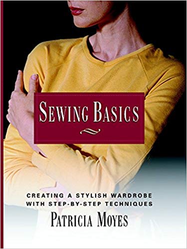 Sewing Basics:  Creating a Stylish Wardrobe with Step-by-Step Tech